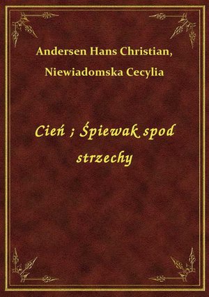 Cień. Śpiewak spod strzechy – ebook