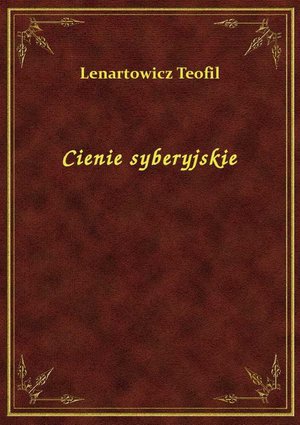 Cienie syberyjskie – ebook