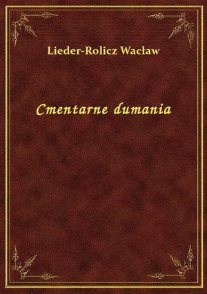 Cmentarne dumania – ebook