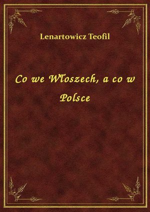 Co we Włoszech, a co w Polsce – ebook