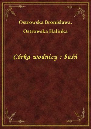 Córka wodnicy : baśń – ebook