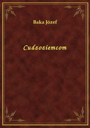 Cudzoziemcom – ebook