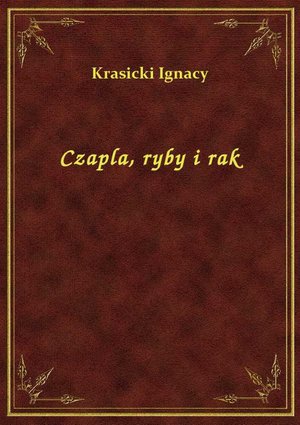Czapla, ryby i rak – ebook