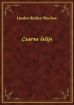 Czarne lelije – ebook