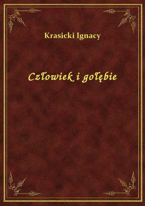 Człowiek i gołębie – ebook