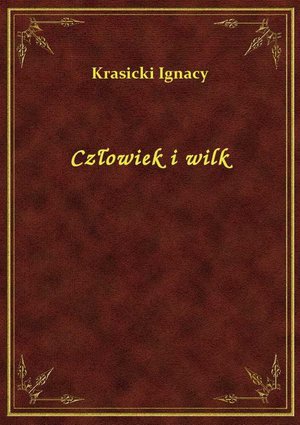 Człowiek i wilk – ebook