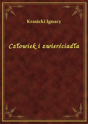 Człowiek i zwierściadła – ebook