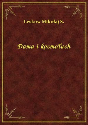 Dama i kocmołuch – ebook
