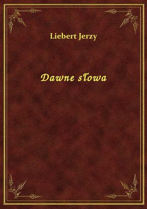 Dawne słowa – ebook