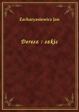 Deresz : szkic – ebook