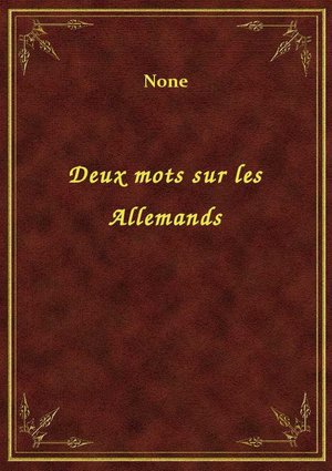 Deux mots sur les Allemands – ebook