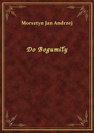 Do Bogumiły – ebook