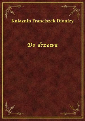Do drzewa – ebook