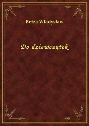 Do dziewczątek – ebook