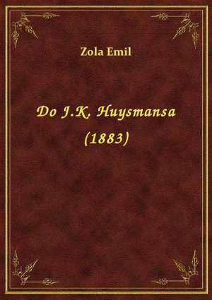 Do J.K. Huysmansa (1883) – ebook