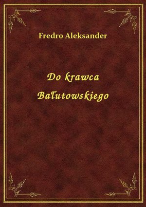 Do krawca Bałutowskiego – ebook