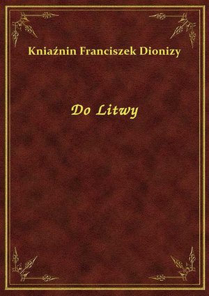 Do Litwy – ebook