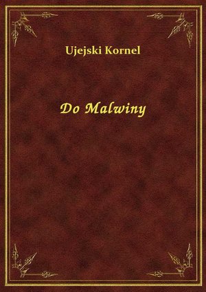 Do Malwiny – ebook