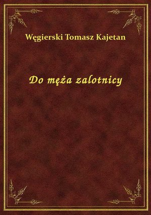 Do męża zalotnicy – ebook