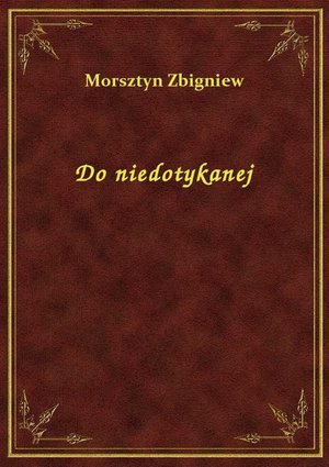 Do niedotykanej – ebook