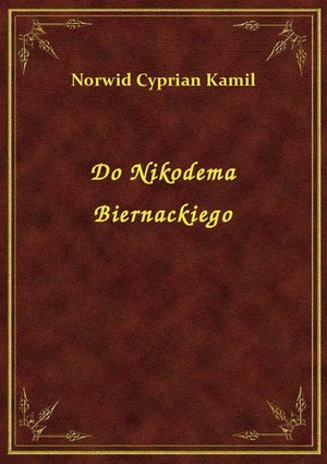 Do Nikodema Biernackiego – ebook