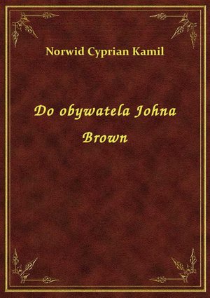 Do obywatela Johna Brown – ebook