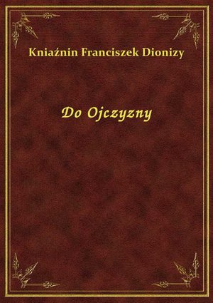 Do Ojczyzny – ebook