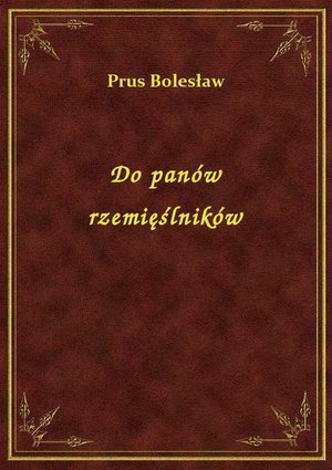 Do panów rzemięślników – ebook