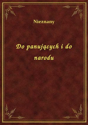 Do panujących i do narodu – ebook