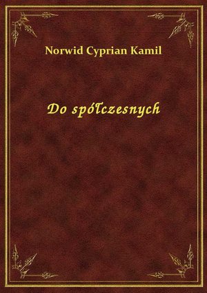Do spółczesnych – ebook