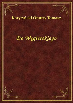 Do Węgierskiego – ebook