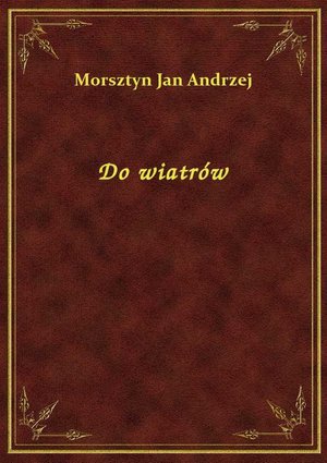 Do wiatrów – ebook