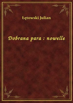 Dobrana para : nowelle – ebook