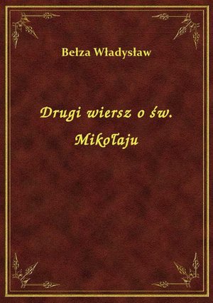 Drugi wiersz o św. Mikołaju – ebook