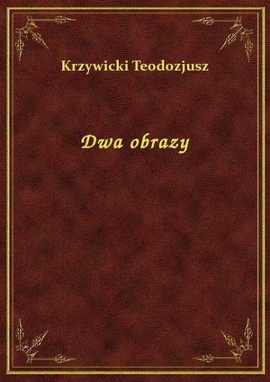 Dwa obrazy – ebook