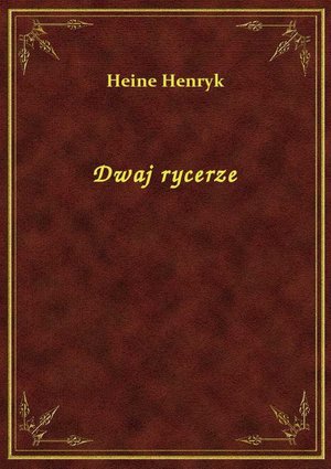 Dwaj rycerze – ebook