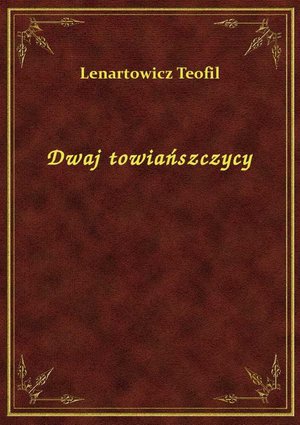 Dwaj towiańszczycy – ebook