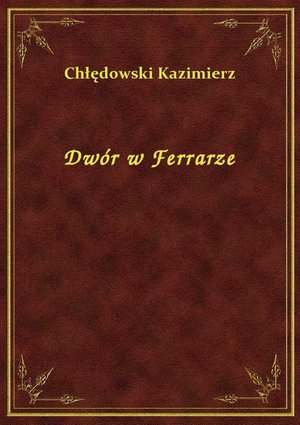 Dwór w Ferrarze – ebook