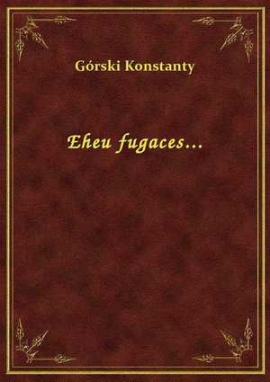 Eheu fugaces... – ebook