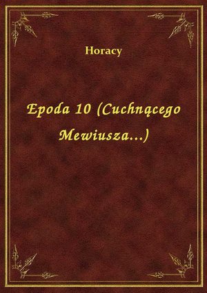 Epoda 10 (Cuchnącego Mewiusza...) – ebook