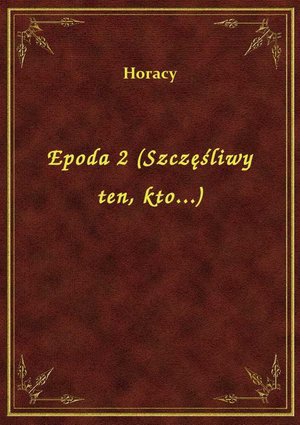 Epoda 2 (Szczęśliwy ten, kto...) – ebook