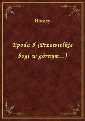 Epoda 5 (Przewielkie bogi w górnym...) – ebook