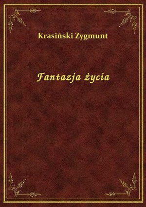 Fantazja życia – ebook