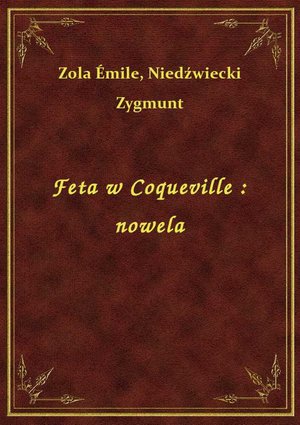 Feta w Coqueville : nowela – ebook