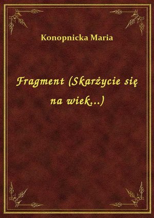 Fragment (Skarżycie się na wiek...) – ebook
