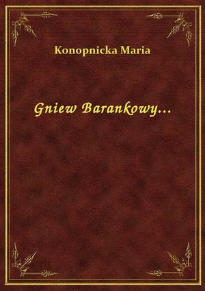 Gniew Barankowy... – ebook