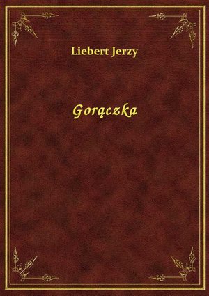 Gorączka – ebook