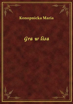 Gra w lisa – ebook