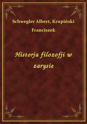 Historja filozofji w zarysie – ebook
