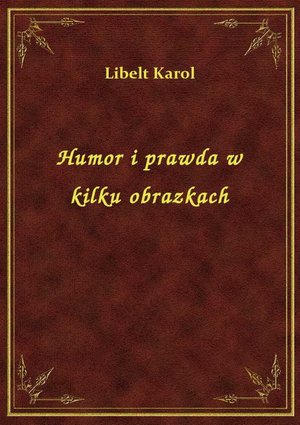 Humor i prawda w kilku obrazkach – ebook